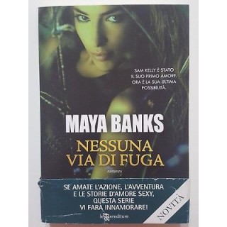 Maya Banks: Nessuna via di fuga NUOVO -40% ed. Leggere A88  7,20€