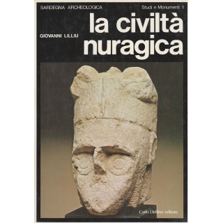 Giovanni Lilliu: La civilta Nuragica ed.Carlo Delfino FF03  30,20€
