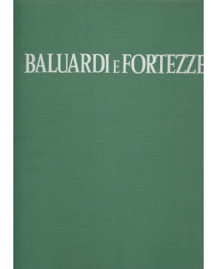 Francesco d'Arcais: Baluardi e fortezze  ed.Edindustria  FF01