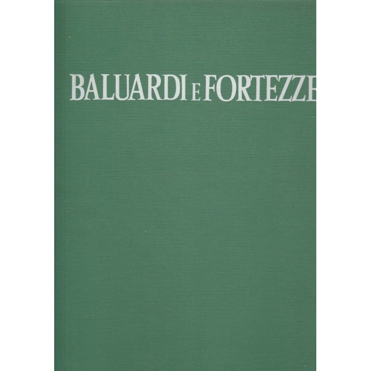 Francesco d'Arcais: Baluardi e fortezze ed.Edindustria FF01  4,20€