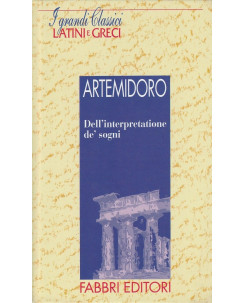 Classici Latini e Greci:Artemidoro-Dell interpretatione de sogni ed.Fabbri A25