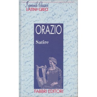 Classici Latini e Greci:Orazio-Satire ristampa ed.Fabbri A25  3,20€