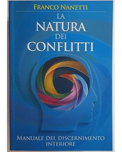 Franco Nanetti: La natura dei conflitti ed. MyLife NUOVO A89