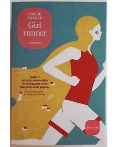 Carrie Snayder: Girl Runner ed. Sonzogno NUOVO A89