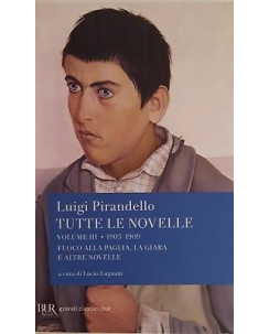 Luigi Pirandello: Tutte le novelle vol. III ed. BUR NUOVO -50% A89