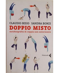 Claudio Bisio, Sandra Bonzi: Doppio Misto ed. Feltrinelli NUOVO -50% A89