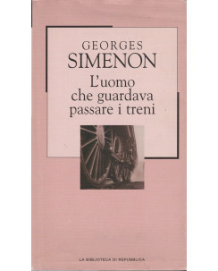 Georges Simenon: L'uomo che guardava passare i treni  ed.La repubblica  A49