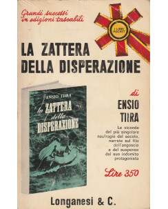 Ensio Tiira: La zattera della disperazione  ed.Longanesi   A49