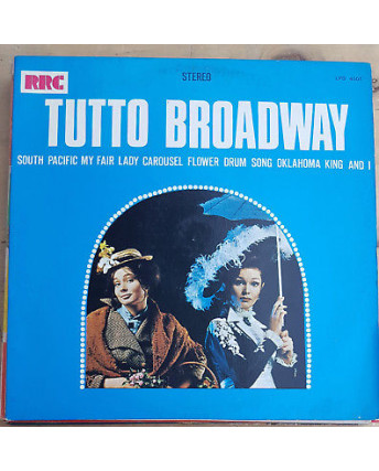 33 Giri TUTTO BRODWAY South Pacific My Fair Lady Carousel... LPD 4501 ITA - 347