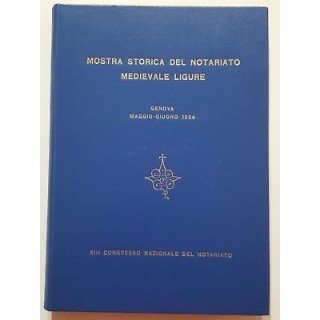 Mostra Storica del Notariato Medievale Ligure Genova 1964 ILL FOTO ... Mostra Storica del Notariato Medievale Ligure Genova 1964 ILL FOTO ...
