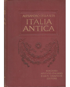 Alessandro della Seta: Italia Antica  ed.Bergamo  FF07