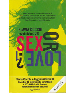 Flavia Cocchi: Sex or love? 1  ed.Leggere  NUOVO -40%  A89