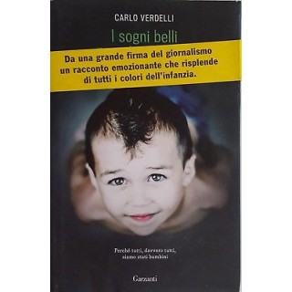 Carlo Verdelli: I sogni belli non si ricordano ed. Garzanti NUOVO -...
