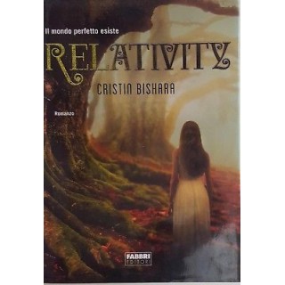 Cristin Bishara: Relativity ed. Fabbri NUOVO -40% A89  9,00€
