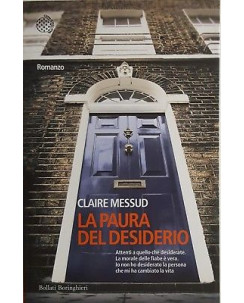 Claire Messud: La paura del desiderio ed. Bollati Boringhieri NUOVO -40% A89