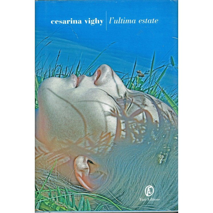 Cesarini Vighi:l'ultima estate ed.Fazi NUOVO sconto 70% A59  5,40€