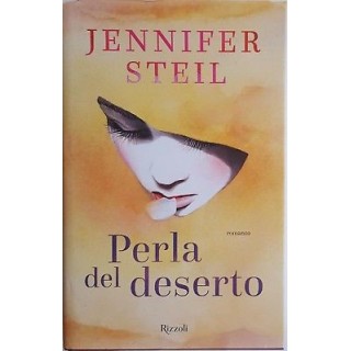 Jennifer Steil: Perla del Deserto ed. Rizzoli NUOVO -40% A89  12,00€