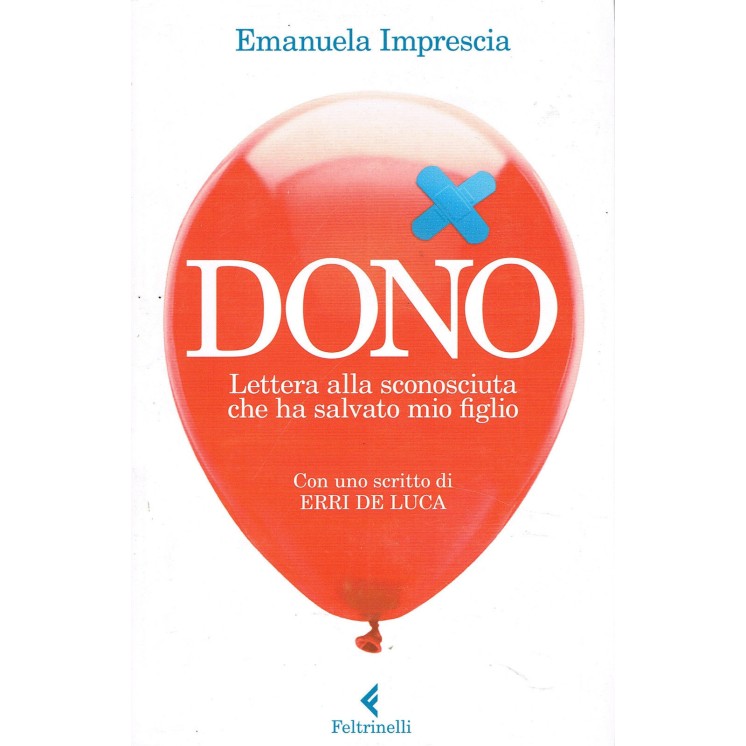 Emanuela Imprescia:Dono lettera sconosciuta ed.Feltrinelli NUOVO sc...