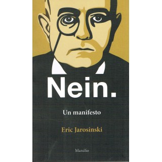 Eric Jorosinski:NEIN un manifesto ed.Marsilio NUOVO sconto 50% A71 ...