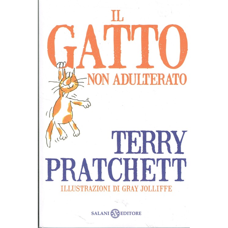 Terry Pratchett:il gatto non adulterato illustrato ed.Salani NUOVO ...