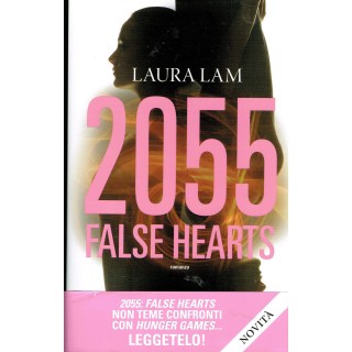 Laura Lam:2055 false heart ed.Fanucci NUOVO sconto 50% A62  7,45€