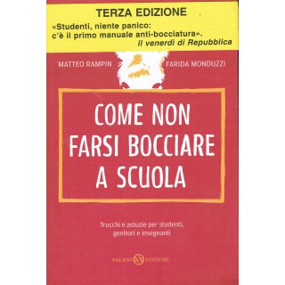 Rampin Monduzzi:come non farsi bocciare a scuola ed.SALANI NUOVO sc... Rampin Monduzzi:come non farsi bocciare a scuola ed.SALANI NUOVO sc...