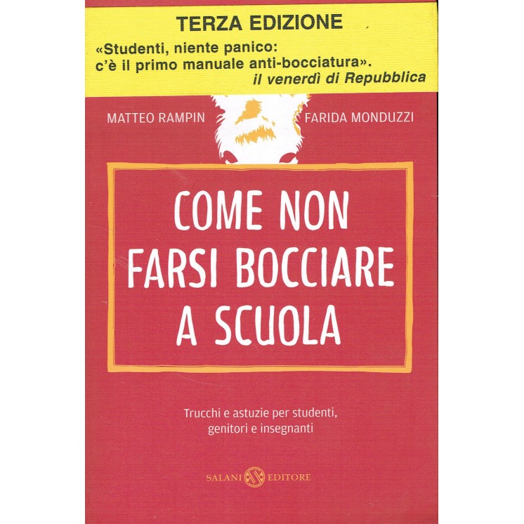 Rampin Monduzzi:come non farsi bocciare a scuola ed.SALANI NUOVO sc...