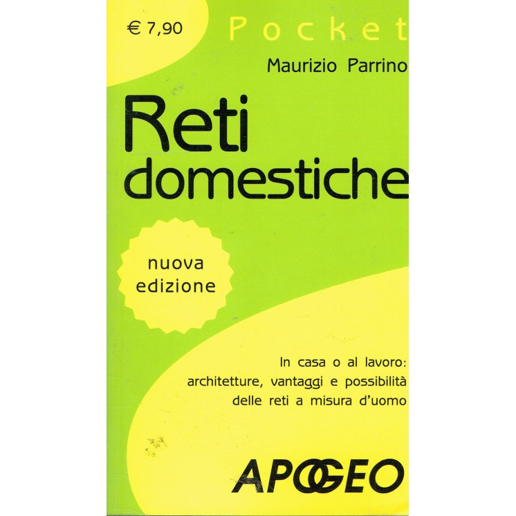 Maurizio PArrino:Reti domestiche nuova edizione POCKET NUOVO sconto...