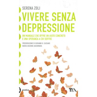 Serena Zoli:vivere senza depressione manuale aiuto ed.TEA NUOVO sco...
