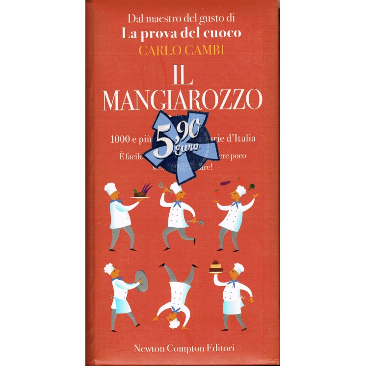 Carlo Cambi:il Mangiarozzo ed.Newton A61  5,00€