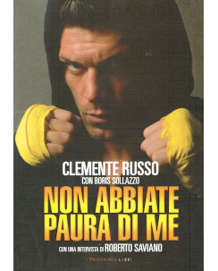 Clemente Russo:non abbiate paura di me ed.FandangoNUOVO sconto 50% A59