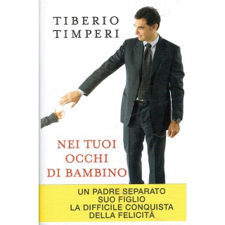 T.Timperi:nei tuoi occhi di bambino,padre separato Longanes NUOVO s...