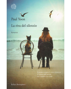 Paul Yoon:la riva del silenzio ed.Bollati Bornghieri NUOVO sconto 50% A64