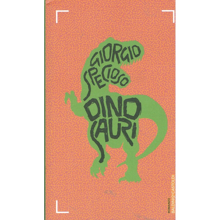 Giorgio Specioso:dinosauri ed.Baldini Castoldi NUOVO sconto 50% A66...