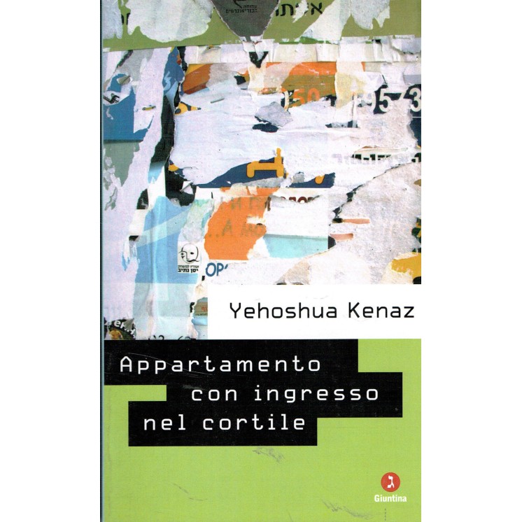 Yehoshua Kenaz:appartamento con ingresso sul cortile Giunti NUOVO s...