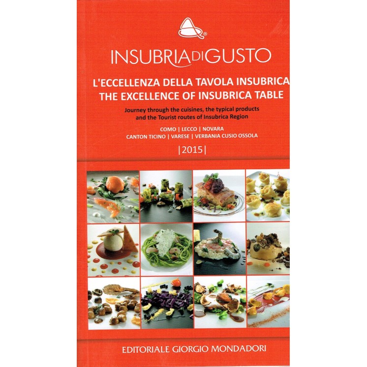 insubria di GUSTO l'eccellenza a tavola ed.g.Mondadori NUOVO sconto...