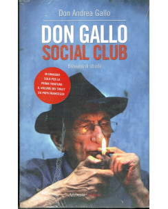 Don Gallo Social Club breviario di strada ed.Aliberti NUOVO sconto 50% A76