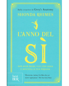 Shonda Rhimes:l'anno del si (aut.Grey's Anatomy) ed.BUR NUOVO A28