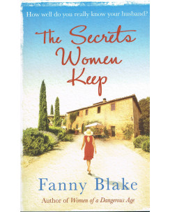 Fanny Blake:the Secrets Women Keep English  NUOVO sconto 50% A76