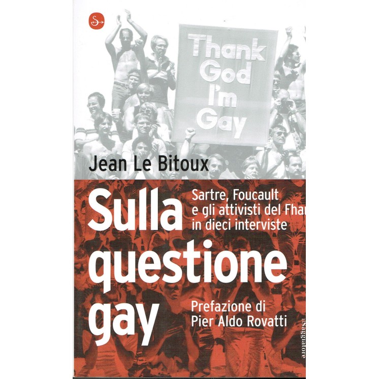 Jean Le Bitoux:sulla questione gay ed.Il Saggiatore NUOVO sconto 50...