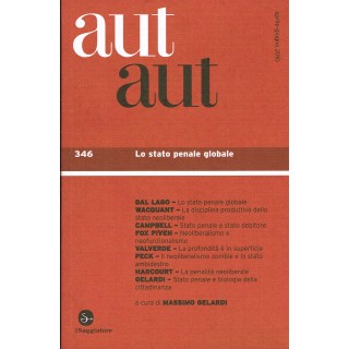 Aut Aut lo stato penale globale Ed. il Saggiatore - Martina's Fumetti