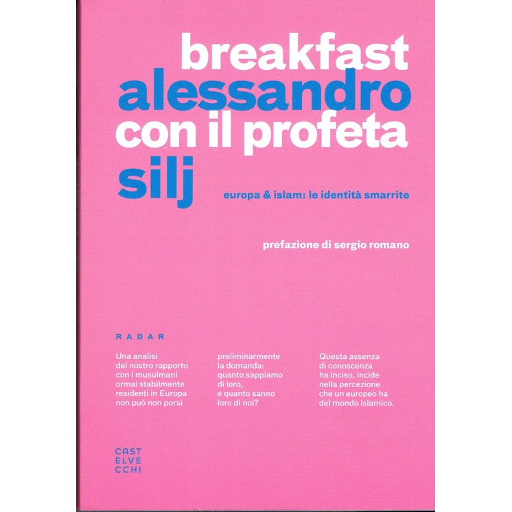 Breakfast Alessandro con il profeta Silj Europa e Islam NUOVO scont...