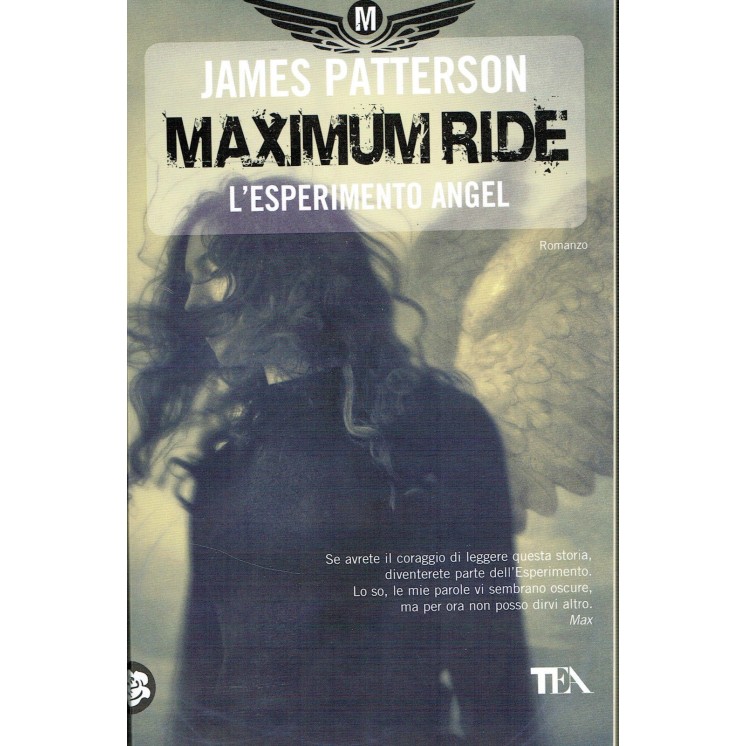 James Patterson:l'esperimento Angel Maximum Ride ed.TEA NUOVO scont...