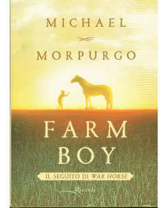 Michael Morpurgo:Farm Boy ils eguito di War Horse ed.Rizzol NUOVO sconto 50% A76