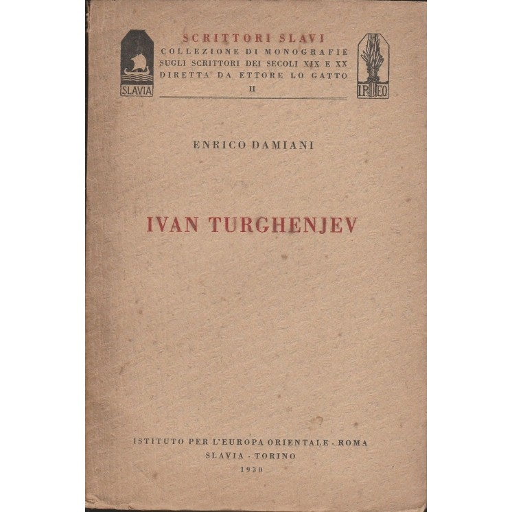 Enrico Damiani: Ivan Turghenjev ed.IPEO A34  12,20€