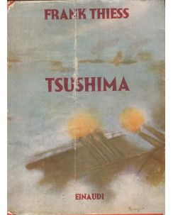 F.Thiess: Tsushima  ed.Einaudi   A27