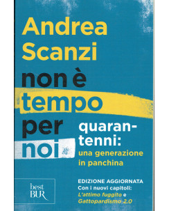 Andrea Scanzi:non è tempo per noi 40enni in panchina ed.BUR NUOVO sconto 50% A83