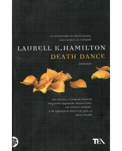 Laurell K.Hamilton:Death Dance ed.TEA NUOVO sconto 50% A65