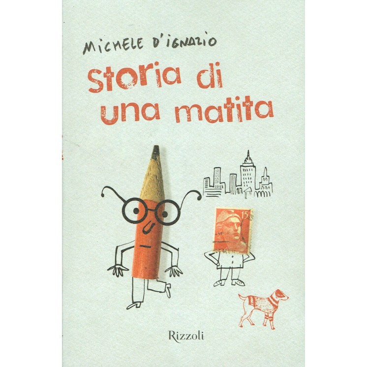 Michele D'Ignazio:storia di una matita ed.RIZZOLI NUOVO sconto 50% ...