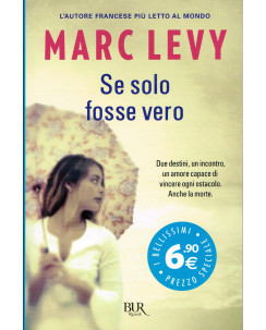 Marc Levy:se solo fosse vero ed.BUR NUOVO A29